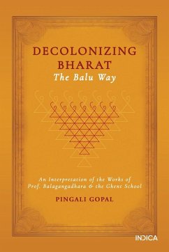 Cover Decolonizing Bharat, The Balu Way