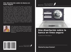 Una disertación sobre la banca en línea segura - Jaya Kumari, Damarla