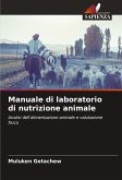 Manuale di laboratorio di nutrizione animale