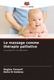 Le massage comme thérapie palliative