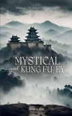 Mystical and Kung fu-ey Mystical and Kung fu-ey