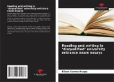 Reading and writing in 'disqualified' university entrance exam essays Reading and writing in 'disqualified' university entrance exam essays