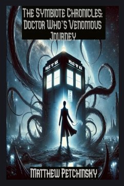 The Symbiote Chronicles - Petchinsky, Matthew