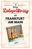 Eine Liebeserklärung an Frankfurt am Main Eine Liebeserklärung an Frankfurt am Main