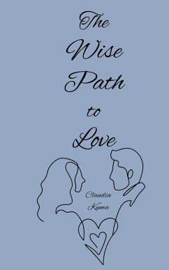 The Wise Path to Love - Kuma, Claudia