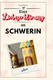 Eine Liebeserklärung an Schwerin