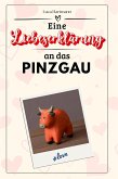 Eine Liebeserklärung an das Pinzgau Eine Liebeserklärung an das Pinzgau