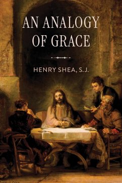 An Analogy of Grace - Shea, S. J.