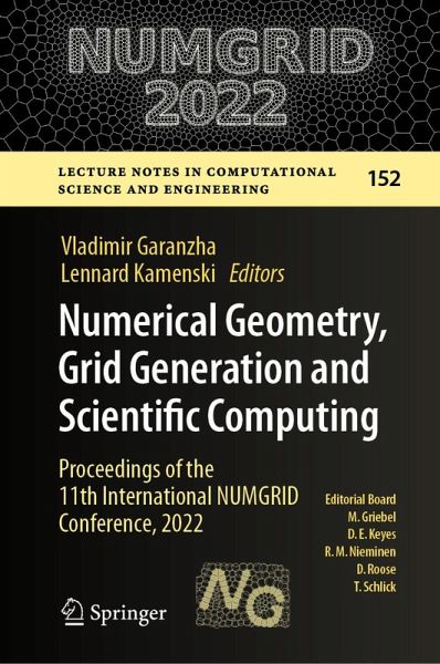 Numerical Geometry, Grid Generation and Scientific Computing (eBook, PDF) Numerical Geometry, Grid Generation and Scientific Computing (eBook, PDF)