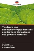Tendance des nanotechnologies dans les applications biologiques des produits naturels Tendance des nanotechnologies dans les applications biologiques des produits naturels