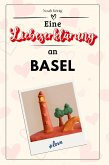 Eine Liebeserklärung an Basel