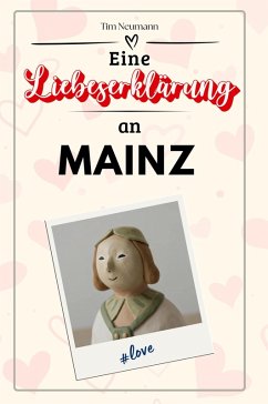 Cover Eine Liebeserklärung an Mainz