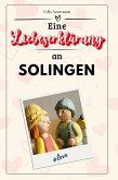 Eine Liebeserklärung an Solingen Eine Liebeserklärung an Solingen