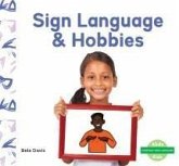 Sign Language & Hobbies Sign Language & Hobbies