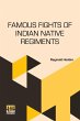 Famous Fights Of Indian Native Regiments - Bild 1