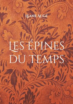 Les épines du temps (eBook, ePUB)