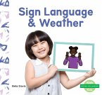 Sign Language & Weather Sign Language & Weather