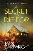 A Secret To Die For A Secret To Die For