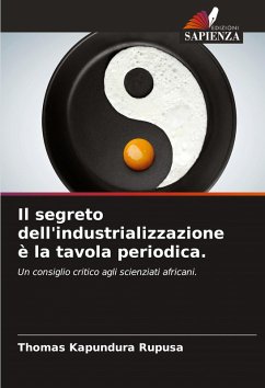 Cover Il segreto dell'industrializzazione è la tavola periodica.