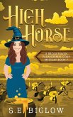 High Horse High Horse