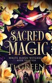 Sacred Magic Sacred Magic
