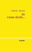Je vous écris...Tome 1 Je vous écris...Tome 1
