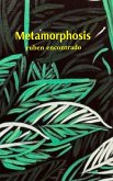 Metamorphosis