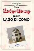 Eine Liebeserklärung an den Lago di Como Eine Liebeserklärung an den Lago di Como