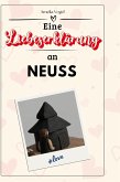 Eine Liebeserklärung an Neuss Eine Liebeserklärung an Neuss