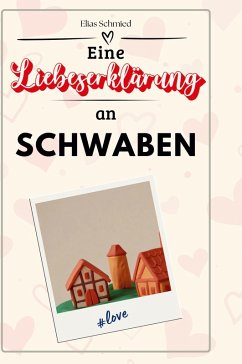Cover Eine Liebeserklärung an Schwaben
