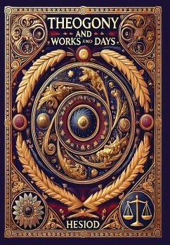 Cover Theogony and Works and Days (Collector's Edition) (Laminated Hardback with Jacket)
