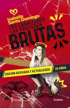 Cover Los Caballeros Las Prefieren Brutas (Edición Revisada Y Actualizada) / Gentlemen Prefer Them Dumb (Revised and Updated Edition)