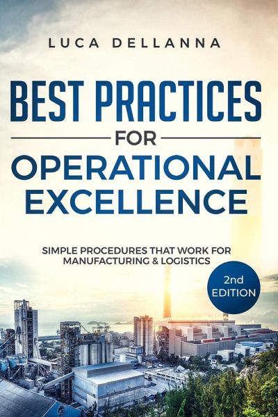 Best Practices for Operational Excellence Best Practices for Operational Excellence