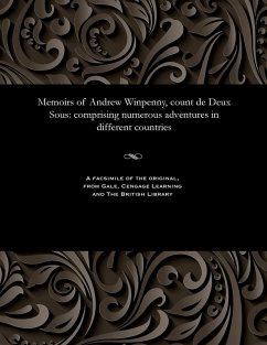 Memoirs of Andrew Winpenny, Count de Deux Sous - Glasse, Francis