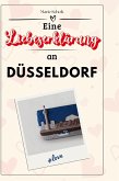 Eine Liebeserklärung an Düsseldorf