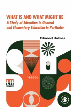 What Is And What Might Be - Holmes, Edmond