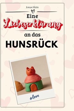 Eine Liebeserklärung an das Hunsrück - Klein, Jonas