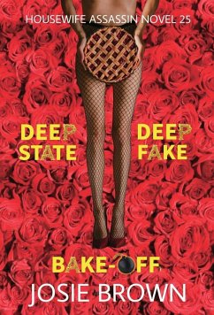 Cover The Housewife Assassin's Deep Fake Deep State Bake-Off