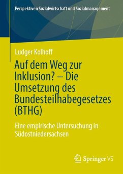 Cover Auf dem Weg zur Inklusion? - Die Umsetzung des Bundesteilhabegesetzes (BTHG) (eBook, PDF)