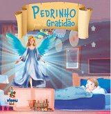 Pedrinho e o Poder da Gratidão (eBook, ePUB)