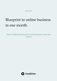 Blueprint to Online Business (eBook, ePUB)