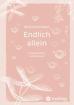 Cover Endlich allein. Kurzgeschichten und Miniaturen (eBook, ePUB)