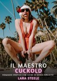 Il Maestro Cuckold (eBook, ePUB) Il Maestro Cuckold (eBook, ePUB)