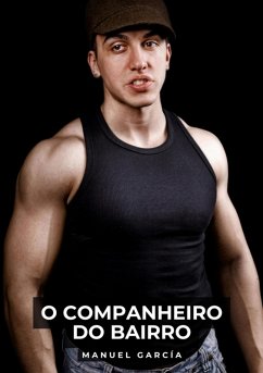 O Companheiro do Bairro (eBook, ePUB) - García, Manuel