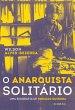 O anarquista solitário (eBook, ePUB) - Bild 1