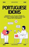 Portuguese Idioms (eBook, ePUB) Portuguese Idioms (eBook, ePUB)