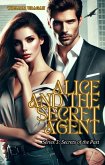 Alice and the Secret Agent (eBook, ePUB) Alice and the Secret Agent (eBook, ePUB)