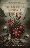 The Silence Beneath the Soil (eBook, ePUB)