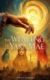 The Weaving of Yara-Mae (eBook, ePUB)