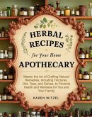 Herbal Recipes for Your Home Apothecary (eBook, ePUB) Herbal Recipes for Your Home Apothecary (eBook, ePUB)